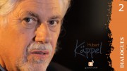 Dialogues: Interview Hubert Käppel II